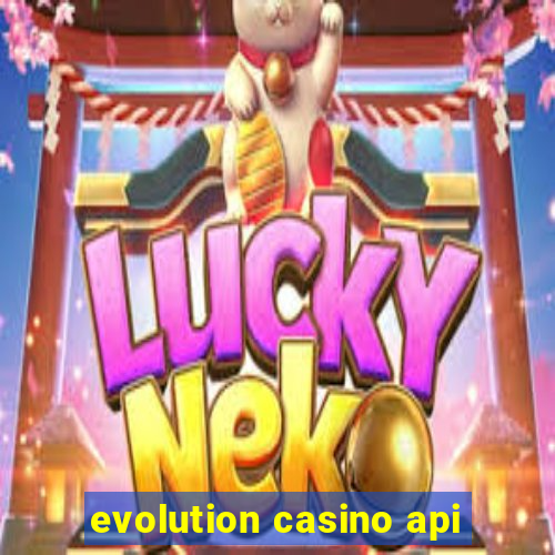 evolution casino api